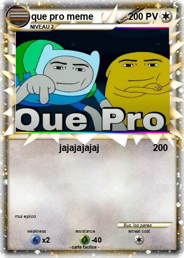 Pokemon que pro meme