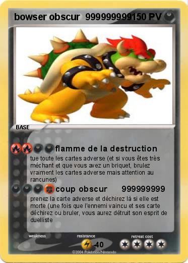 Pokemon bowser obscur  999999999