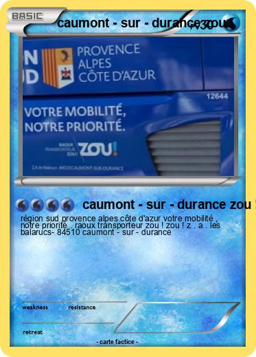 Pokemon caumont - sur - durance zou !