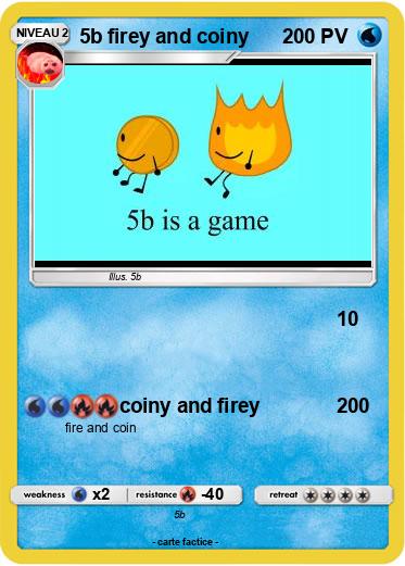 Pokemon 5b firey and coiny