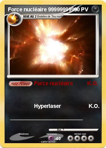Pokemon Force nucléaire 9999999999