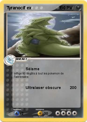 Pokemon Tyranocif ex                       1