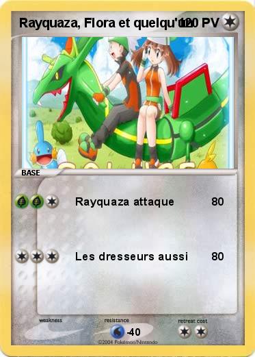 Pokemon Rayquaza, Flora et quelqu'un