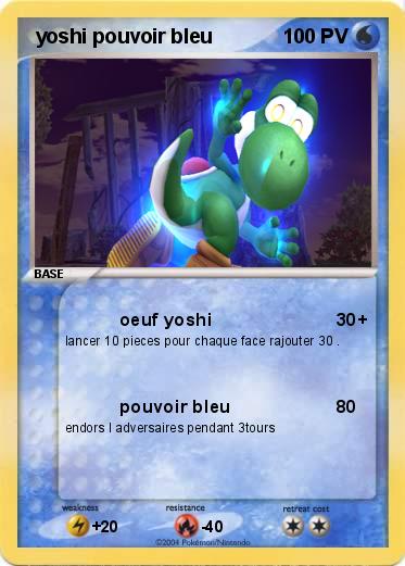 Pokemon  yoshi pouvoir bleu