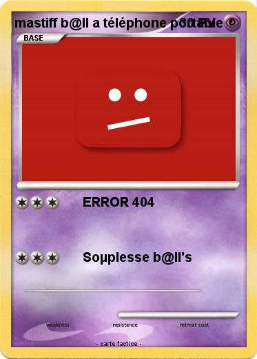 Pokemon mastiff b@ll a téléphone portable