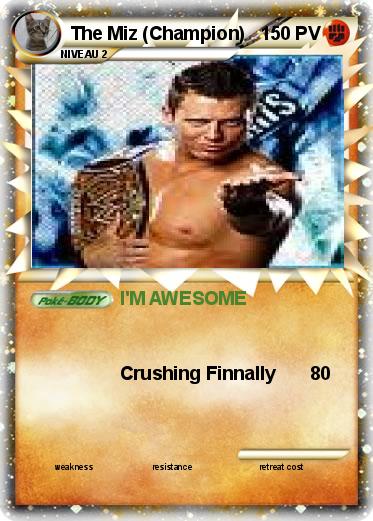 Pokemon The Miz (Champion)
