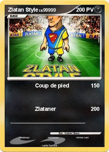 Pokemon Zlatan Style