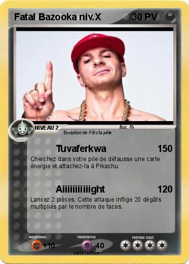 Pokemon Fatal Bazooka niv.X