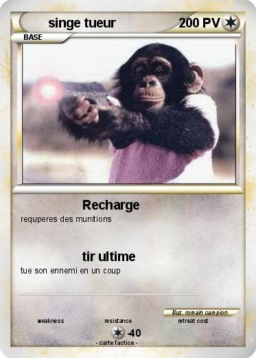 Pokemon singe tueur