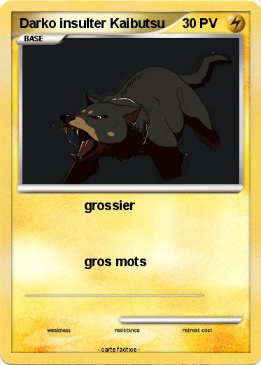 Pokemon Darko insulter Kaibutsu