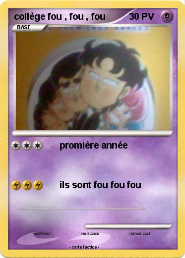 Pokemon collège fou , fou , fou