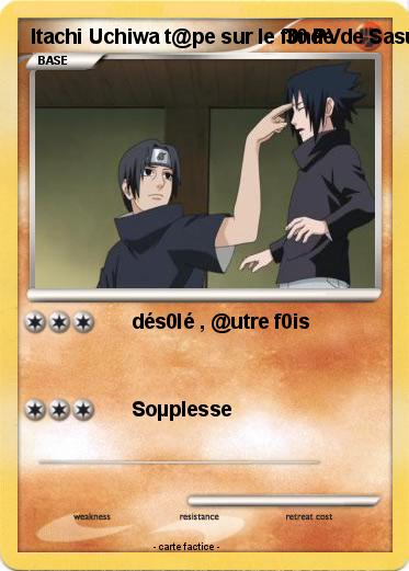 Pokemon Itachi Uchiwa t@pe sur le f0nde de Sasuke Uchiwa