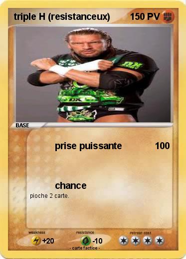 Pokemon triple H (resistanceux)
