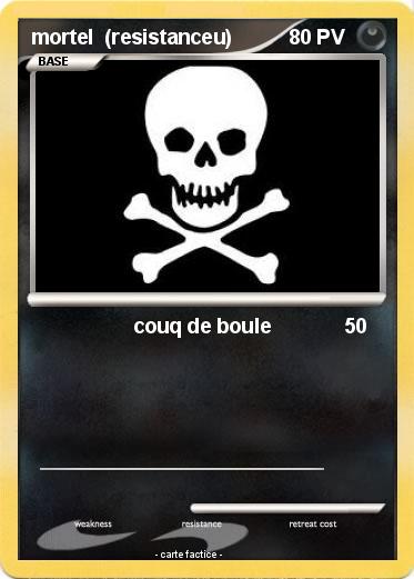 Pokemon mortel  (resistanceu)