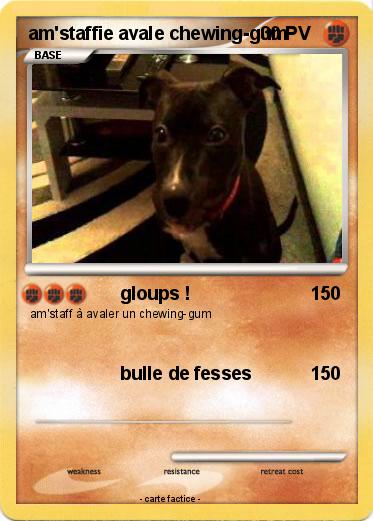 Pokemon am'staffie avale chewing-gum