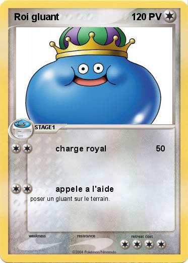 Pokemon Roi gluant
