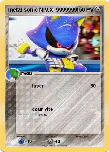 Pokemon metal sonic NIV.X  9999999