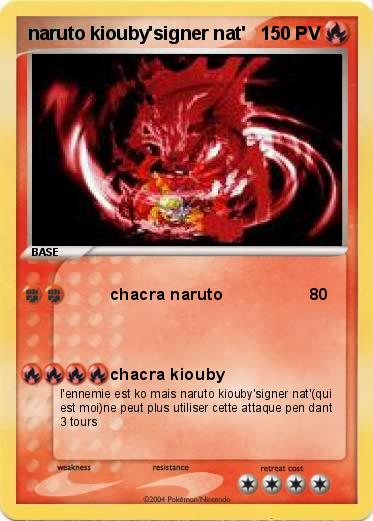 Pokemon naruto kiouby'signer nat'