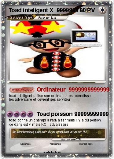 Pokemon Toad inteligent X  9999999
