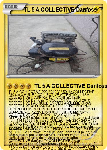 Pokemon TL 5 A COLLECTIVE Danfoss ™