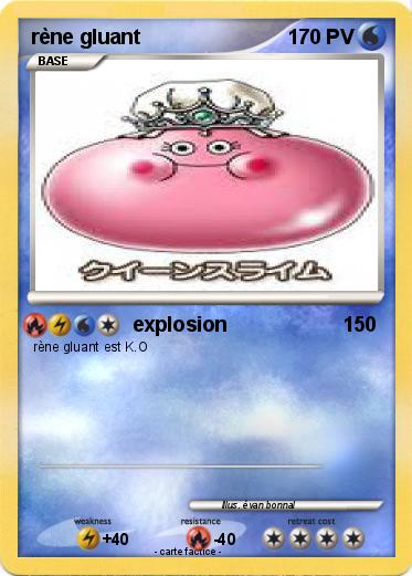 Pokemon rène gluant