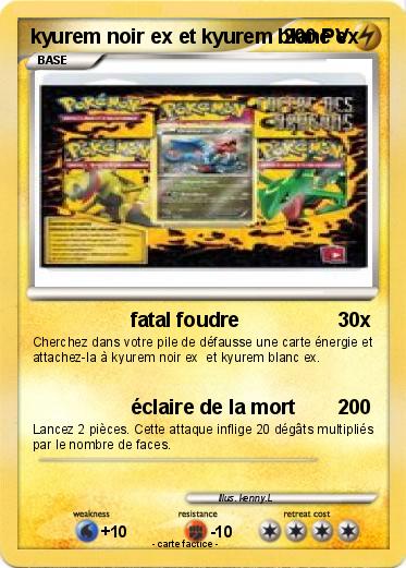 Pokemon kyurem noir ex et kyurem blanc ex