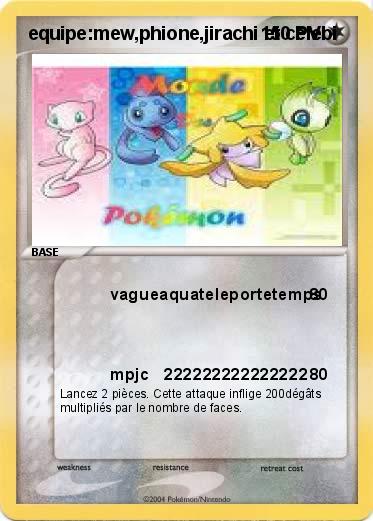 Pokemon equipe:mew,phione,jirachi et celebi