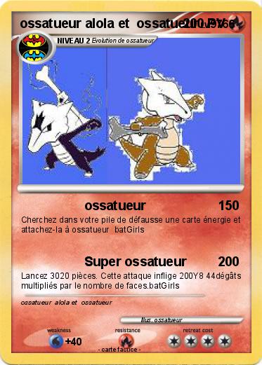 Pokemon ossatueur alola et  ossatueur