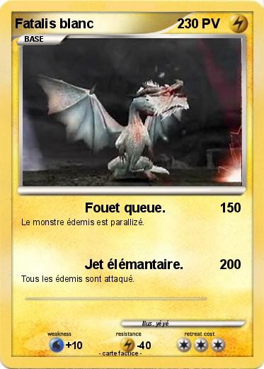 Pokemon Fatalis blanc                       2