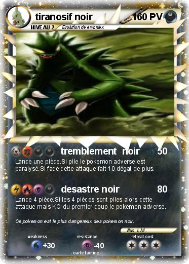 Pokemon tiranosif noir