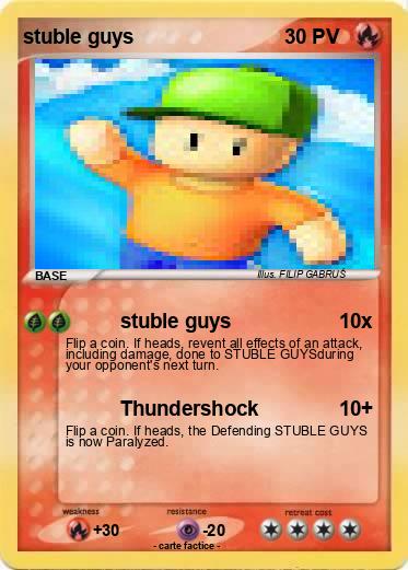 Pokemon stuble guys