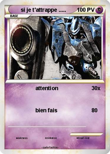 Pokemon si je t'attrappe .....