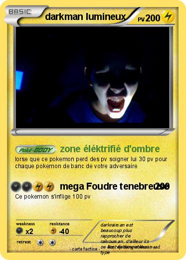 Pokemon darkman lumineux