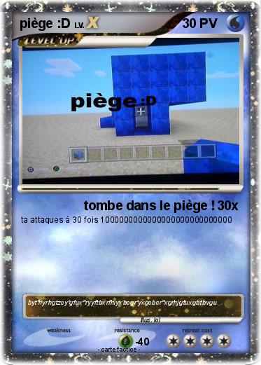 Pokemon piège :D