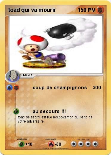 Pokemon toad qui va mourir    