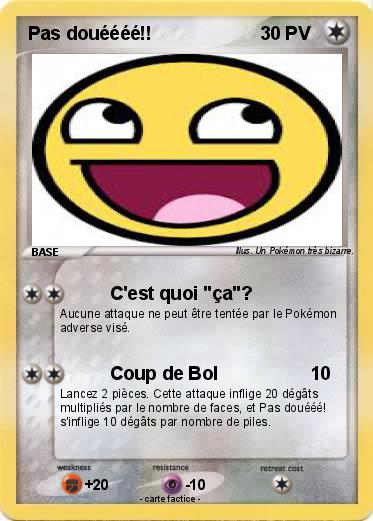 Pokemon Pas douéééé!!