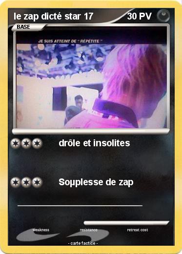 Pokemon le zap dicté star 17