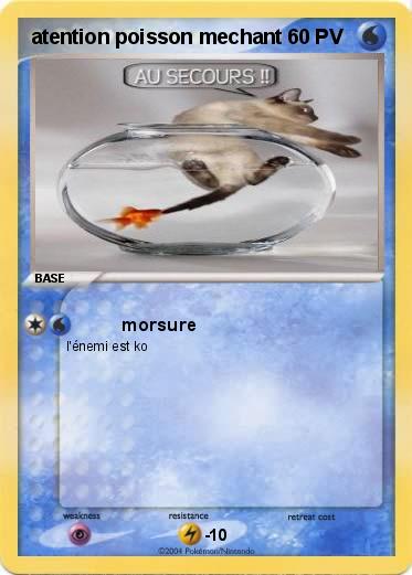 Pokemon atention poisson mechant