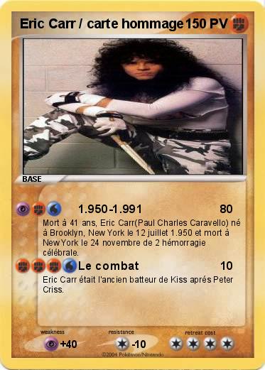 Pokemon Eric Carr / carte hommage
