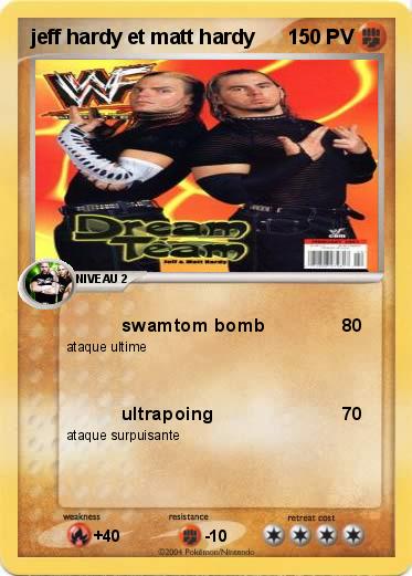 Pokemon jeff hardy et matt hardy