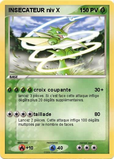 Pokemon INSECATEUR niv X