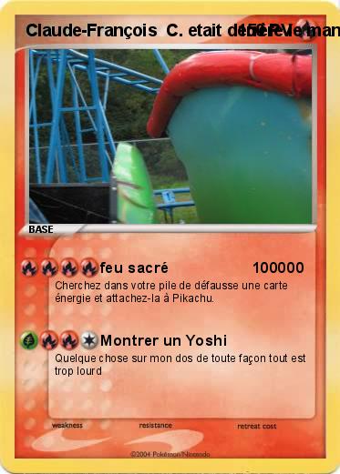 Pokemon Claude-François  C. etait derière le manêge
