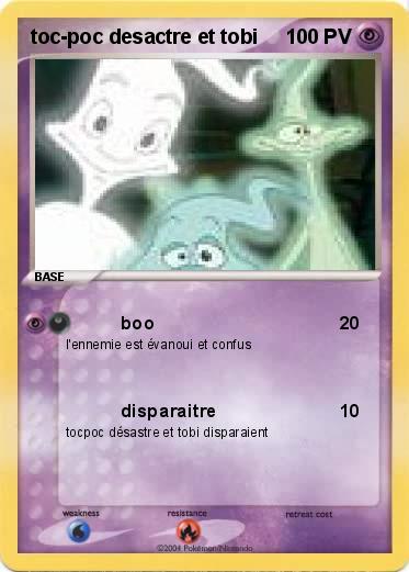 Pokemon toc-poc desactre et tobi