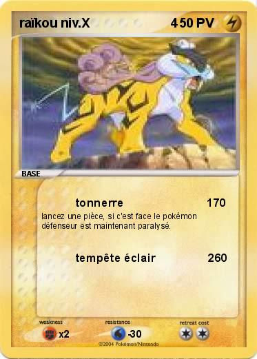 Pokemon raïkou niv.X                       4