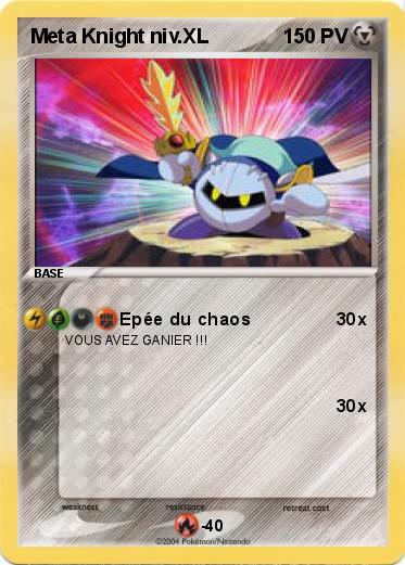 Pokemon Meta Knight niv.XL                                                                