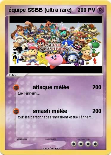 Pokemon équipe SSBB (ultra rare)