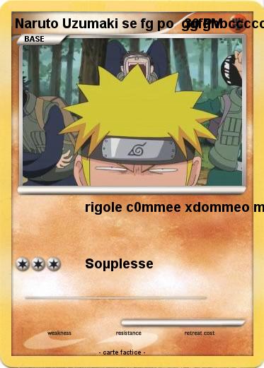 Pokemon Naruto Uzumaki se fg po  ggfghbcccccvvvvvvnc@ssé uuu