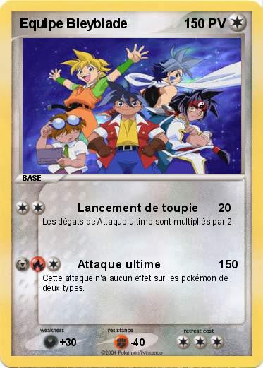 Pokemon Equipe Bleyblade