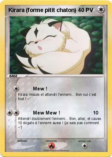 Pokemon Kirara (forme pitit chaton)