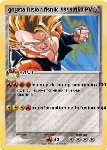 Pokemon gogeta fusion fisnik  99999